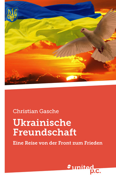Buchcover Ukrainische Freundschaft von Christian Gasche